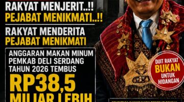 Gila..!! Rakyat Diminta Berhemat, Anggaran Makan Minum Pemkab Deli Serdang Tahun 2026 Justru Tembus Rp38,5 Miliar