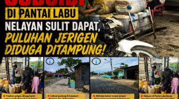 Nelayan Menjerit, Negara Rugi? Dugaan Penampungan Solar Subsidi di Pantai Labu Minta Dibongkar
